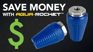 More For Your Money - Aqua-Rocket™ Lasts Longer