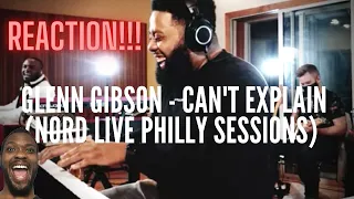 MANLEY'S REACTION | NORD LIVE (Philly Sessions): Glenn Gibson Jr ft Joseph Pryor - Can't Explain