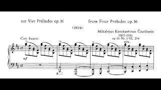 Микалоюс Чюрлёнис (1875–1911) - Прелюдии, op. 16, VL254, 259, 256 - Лахунзен, Рубацките, Вайнюнайте