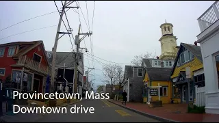 Driving around Provincetown - tip of Cape Cod Massachusetts - Ptown