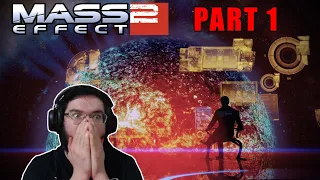 What the HECK JUST HAPPENED!?!? | Mass Effect 2 BLIND FIRST PLAYTHROUGH | Part 1.