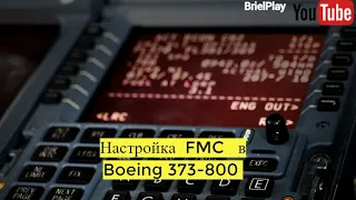 Гайд по FMC в X-Plane 11 в Boeing 737-800