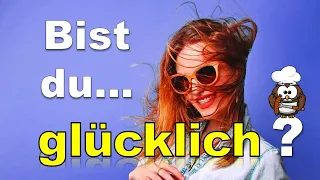 ✔ Bist Du Glücklich? - Persönlichkeitstest