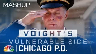 Voight's Vulnerable Side - Chicago PD (Mashup)