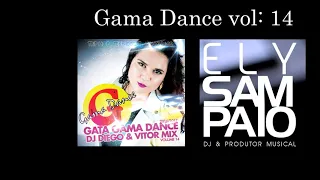 CD Gama Dance vol 14   Dj Ely Sampaio