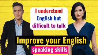 🔥How to improve English speaking skills ✅ English reading listening and speaking | vocabulary