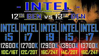 i5 13600K vs i7 13700K vs i5 12600K vs i7 12700K vs i9 12900K || 12TH GEN. vs 13TH GEN. ||