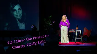 YOU Have the Power to Change Your Life