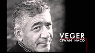 Kurdish Music - Ciwan Haco   Veger   2012   Eman Dilo