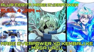 ALUR CERITA | LEGENDA MAGE CIRCLE 9 YG KEMBALI KE MASA LALU