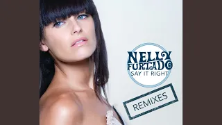 Say It Right (Peter Rauhofer Remix Part 1)