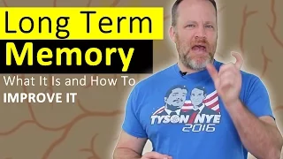 Long Term Memory - How To Improve it and What It Is!