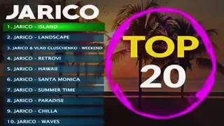 Top 20 Jarico Songs || Best Music Of Jarico || Jarico Music 2019