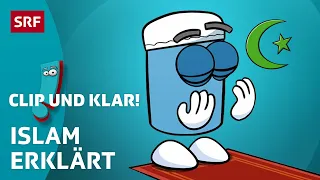 Clip und klar!: Islam – Weltreligion erklärt | Kindervideos | SRF Kids