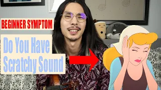 BEGINNER SYMPTOM: How To Stop Playing A Scratchy Sound | Violin & Viola