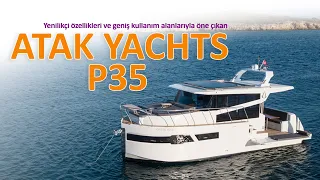 ATAK YACHTS P35 - 10 METREDE MEGAYAT KONFORU