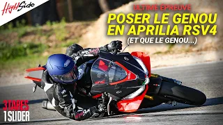 Ultime Épreuve : Poser (que) le genou en Aprilia RSV4 - 3 Tares 1 Slider - Épisode 3