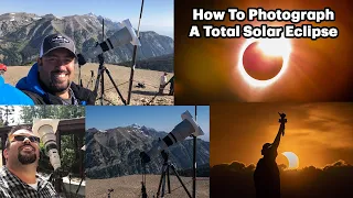 How To Photograph A Total Solar Eclipse