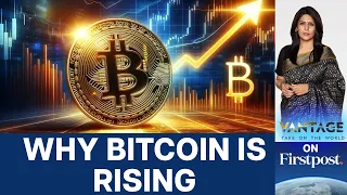 Bitcoin Hits Record High: What is Driving the Digital Currency's Growth?| Vantage with Palki Sharma