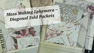 Mass Making Ephemera ~ Diagonal Fold Pockets ~Junk Journal ~ Papercrafts