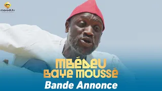 Bande Annonce -  Mbedeu Baye Moussé