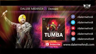 Deewani ► Daler Mehndi  | Tunak Tunak Tumba | Full Audio Song | DRecords