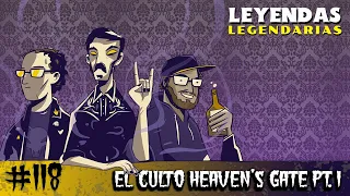 E118: El Culto Heaven's Gate Parte 1