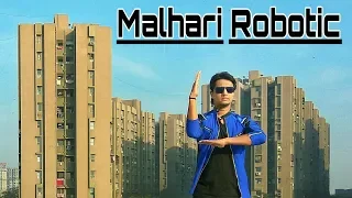 Malhari robotic | dance cover | Choreograph by Ashwin Rajput