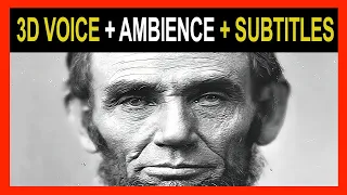 Recreating History Abraham Lincoln's Gettysburg Address with Voice, Ambience, and Subtitles