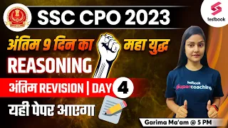 SSC CPO 2023 | SSC CPO Reasoning Expected Paper | Day 4 |SSC CPO Reasoning Questions By Garima Ma'am