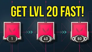 How To Get LVL 20 FAST In Valorant 2024 - UPDATED