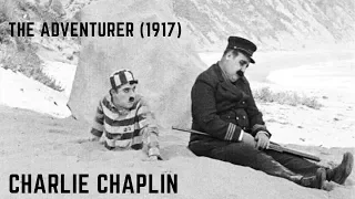 Charlie Chaplin I The Adventurer (1917) I Silent Film