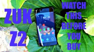 ZUK Z2 -  WATCH THIS BEFORE YOU BUY