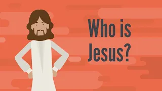 Who is Jesus?