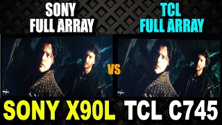 SONY X90L vs TCL C745 | SONY vs TCL Google TV | Sony Bravia TV X90L | TCL C745 Review | X90L Specs