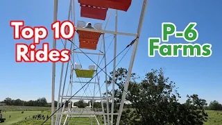 Top 10 Rides @ P-6 Farms