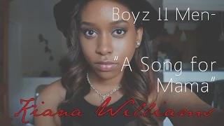 Boyz II Men- "A Song for Mama"
