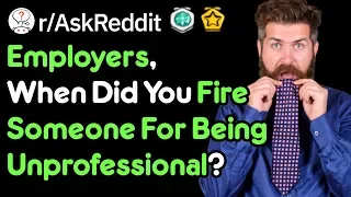 51 Ways To Get Fired From Your Job (Workplace Stories r/AskReddit)