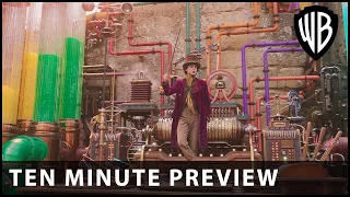 Wonka - Ten Minute Preview - Warner Bros. UK & Ireland