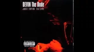 Devin The Dude    Fa Sho Feat  Odd Squad