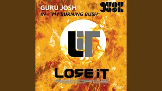 My Burning Bush (Guru Josh Club Mix)