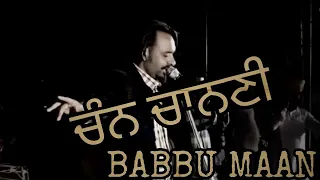 Chann chanani song 👌 Babbu Maan