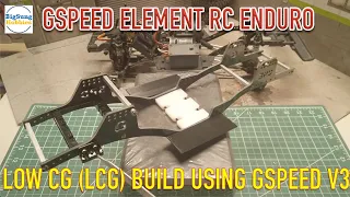 How to:  Step by Step Guide to Building LCG "Cheater" Rig using Element Enduro & Gspeed V3 Chassis