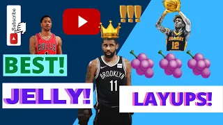 BEST NBA "JELLY" LAYUP MOMENTS!