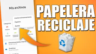 DONDE ESTA LA PAPELERA DE RECICLAJE EN ANDROID