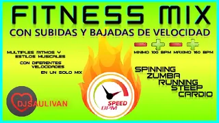 FITNESS MIX JULIO 2019 CON SUBIDAS Y BAJADAS DE VELOCIDAD DEMO  - DJSAULIVAN