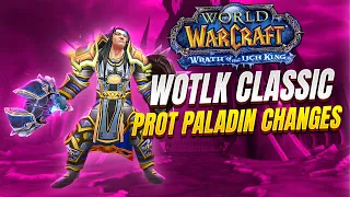 WotLK Classic Prot Paladin Changes You Should Know