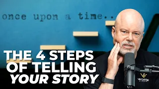 The 4 Steps of Telling Your Story