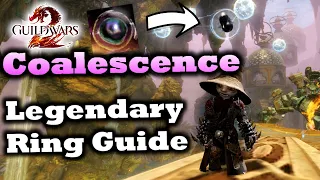 Coalescence Legendary Ring Guide for Guild Wars 2