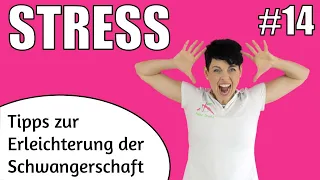 STRESS in der Schwangerschaft | Stress abbauen | Entwicklung BABY | Entspannung | Anti Stress